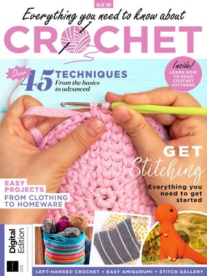 Everything You Need To Know About… Crochet - Magazine